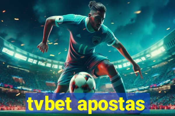 tvbet apostas